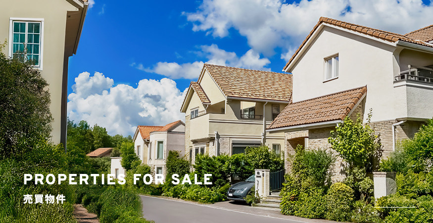 PROPERTIES FOR SALE 売買物件